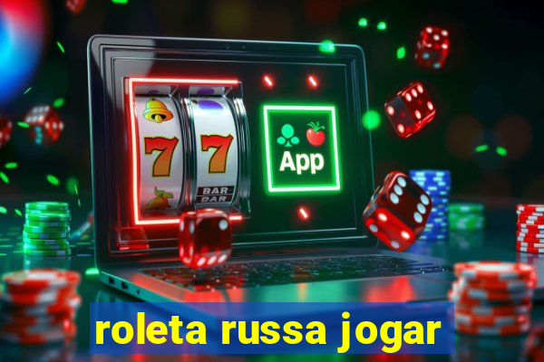 roleta russa jogar